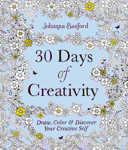 30 Days of Creativity - Draw, Color & Discover your Creative Self