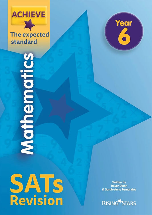 Achieve Mathematics SATs Revision The Expected Standard Year 6 