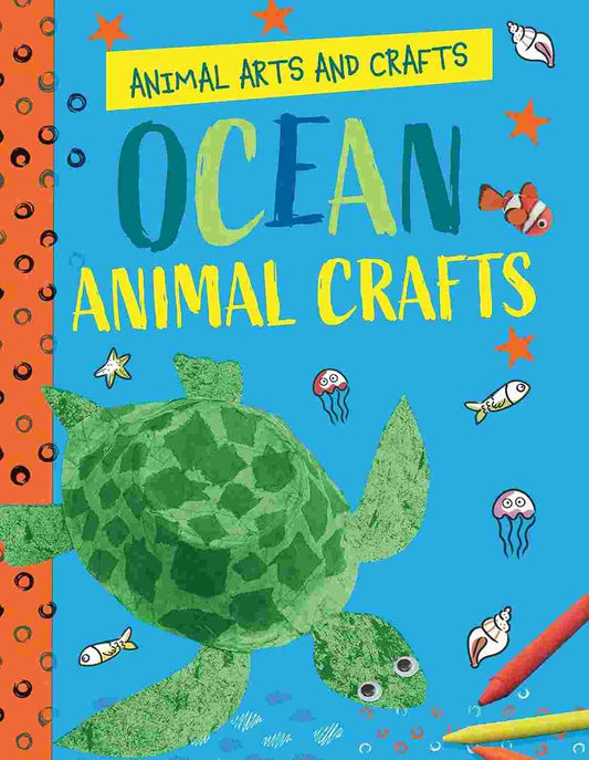 Animal Arts and Crafts - Ocean Animals