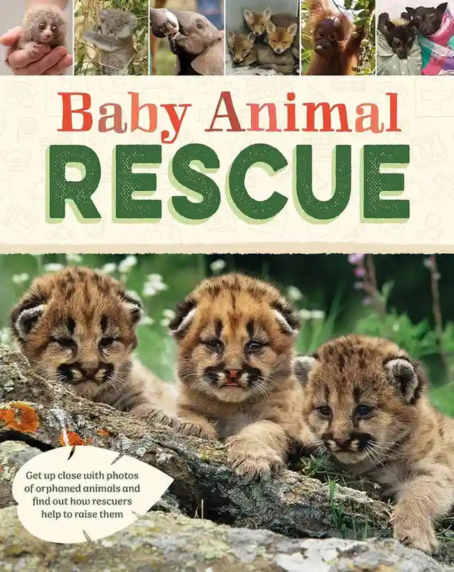 Baby Animal Rescue - Get Up Close with Photos of Orphaned Animals
