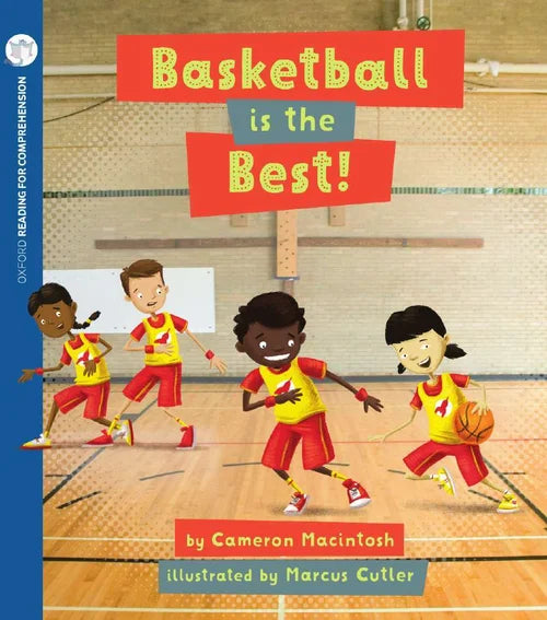 Basketball is the Best - Oxford Reading for Comprehension