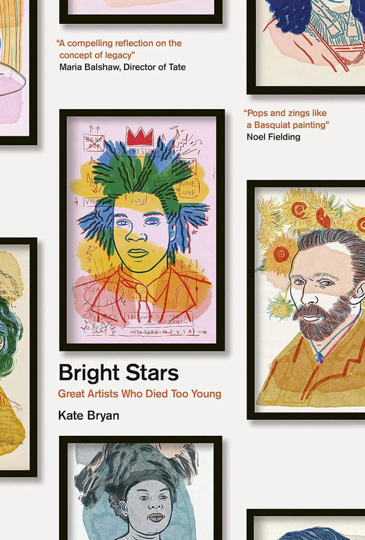 Bright Stars - Great Artists Who Died Too Young