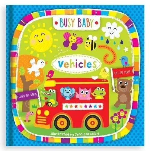 Busy Baby Vehicles: A Lift the Flap Learn the Words