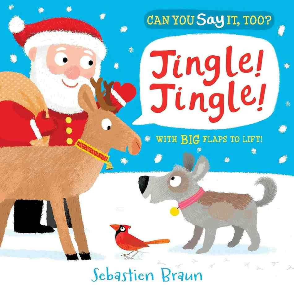 Can You Say It Too? JINGLE! JINGLE!