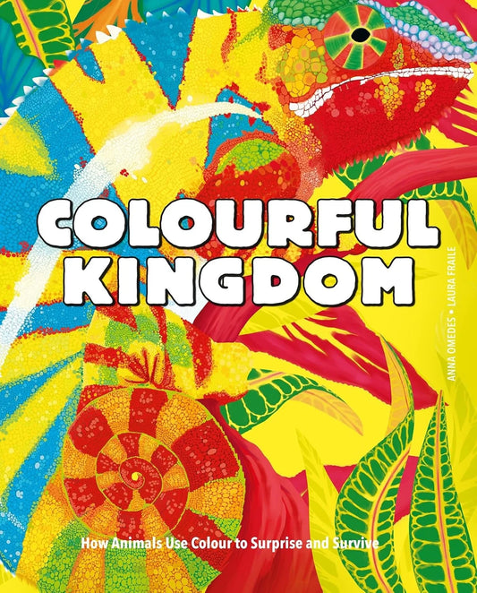 Colourful Kingdom: How animals use colour to surprise and survive