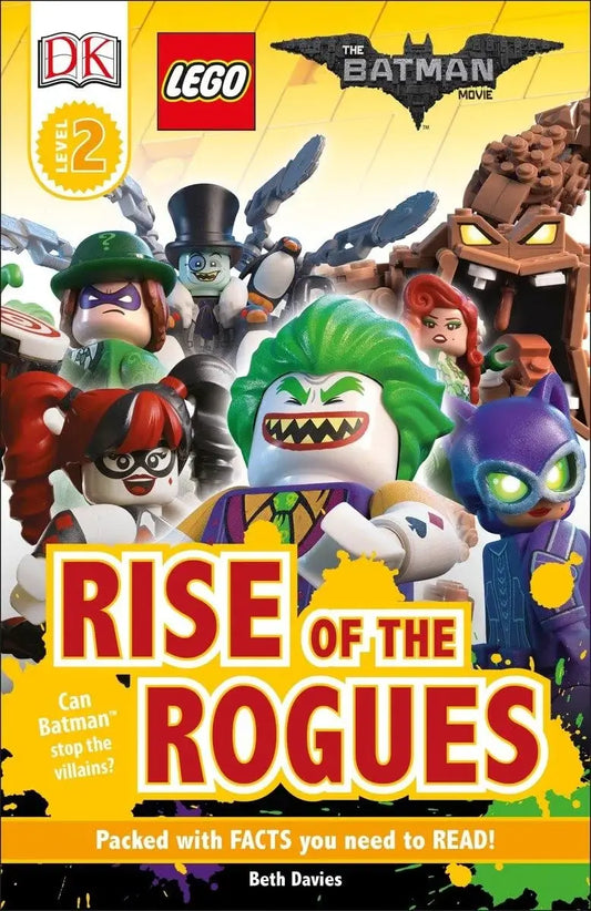 Book cover of 'Rise of the Rogues' from The LEGO Batman Movie featuring characters and DK logo.