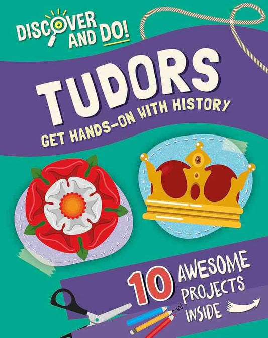 Discover And Do TUDORS