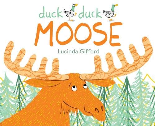 Book cover of 'Duck Duck Moose' with a moose illustration and forest background.