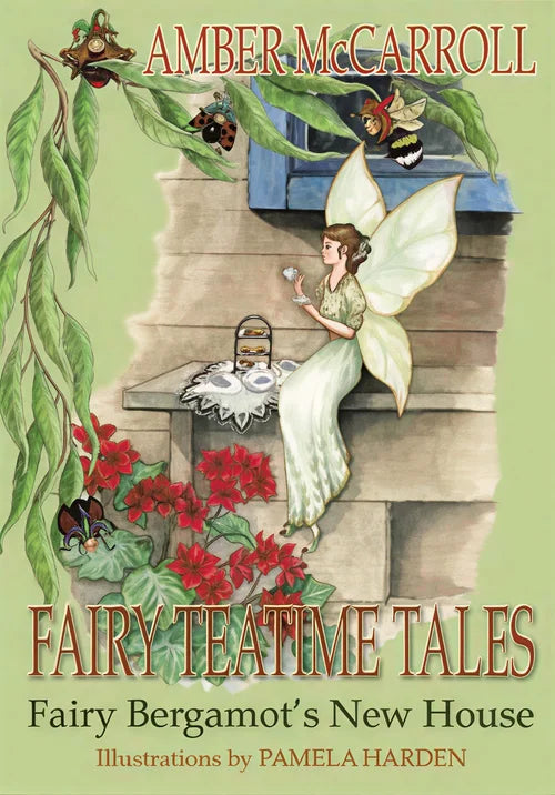 Fairy Teatime Tales Fairy Bergamot's New House