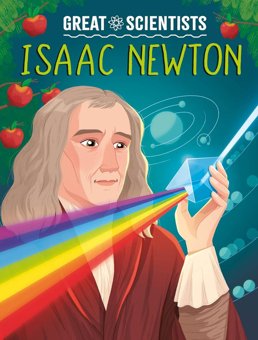Great Scientist - Isaac Newton