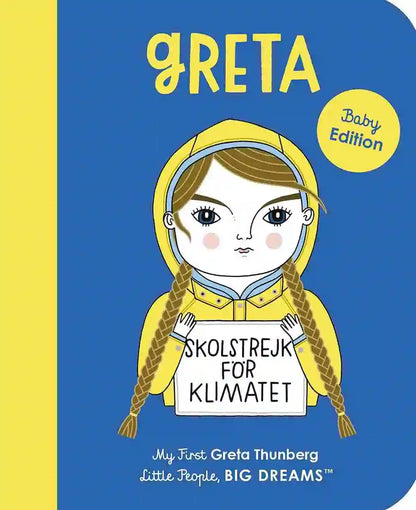 Greta Thunberg: My First Greta Thunberg