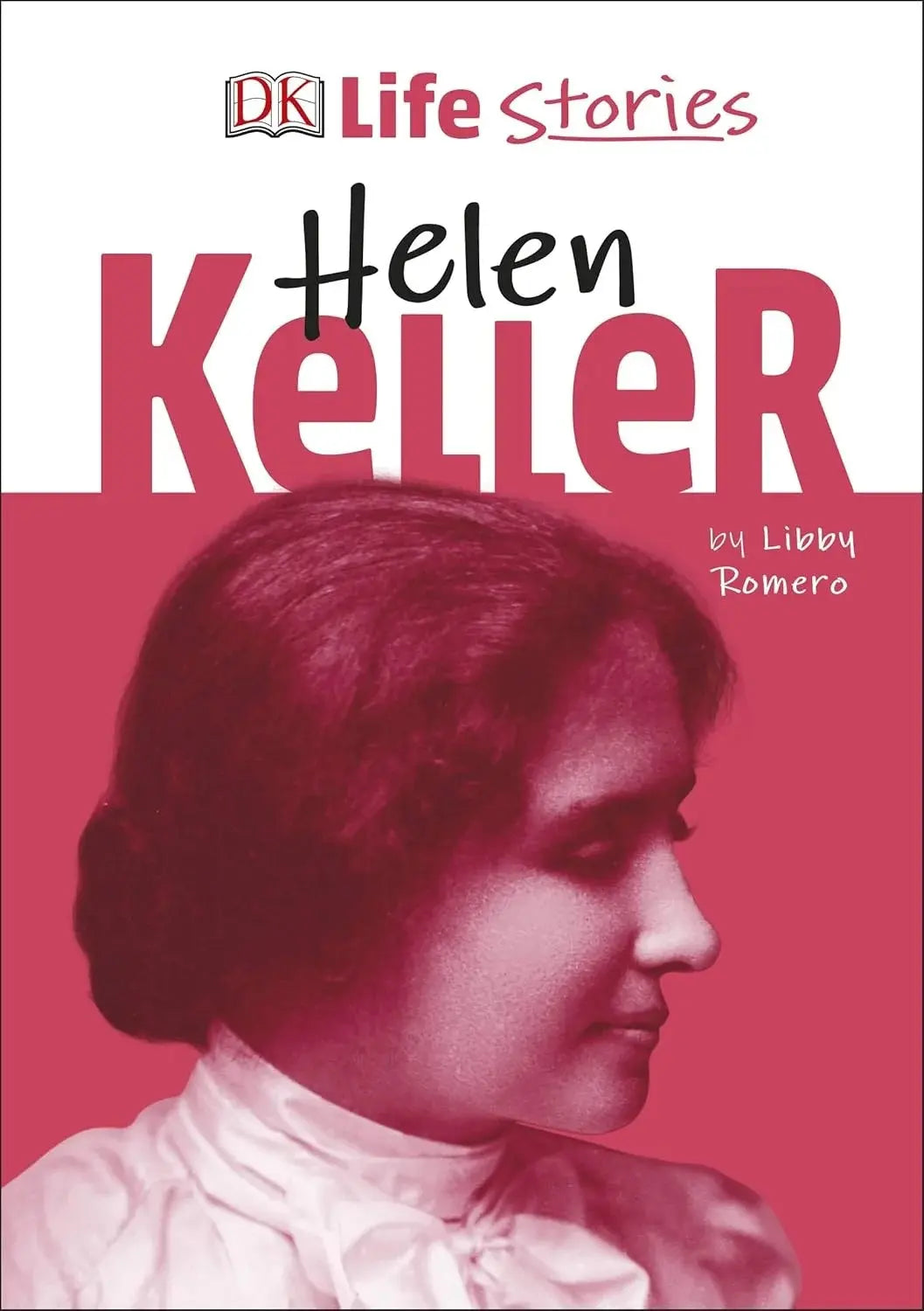 Helen Keller - DK Life Stories