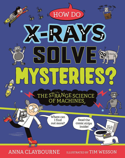 How Do X-Rays Solve Mysteries?