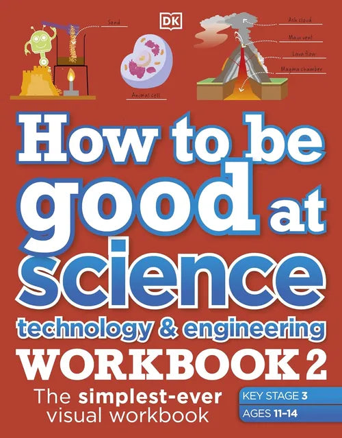 How to be Good at Science, Technology & Engineering Workbook 2