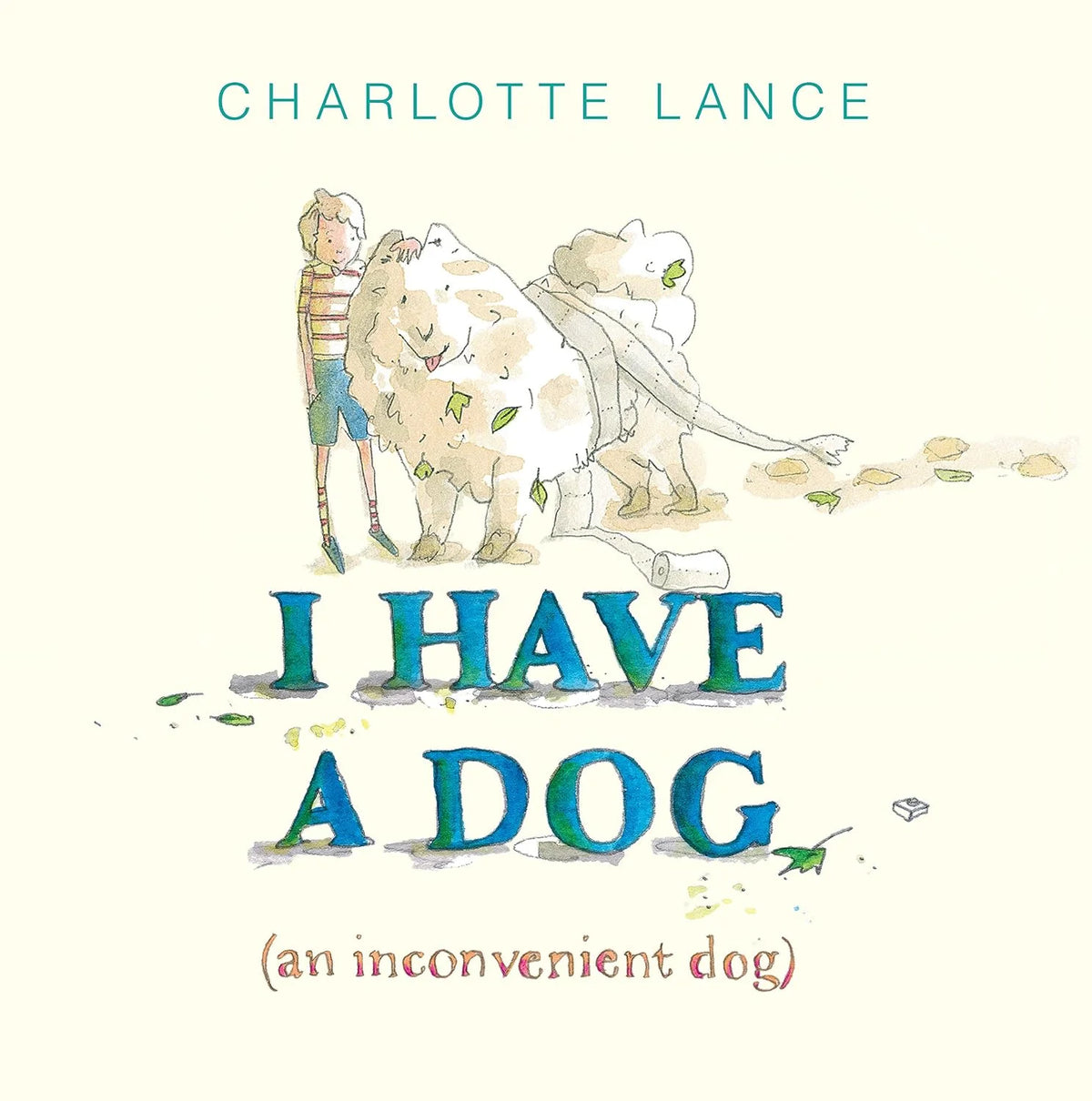 I Have a Dog