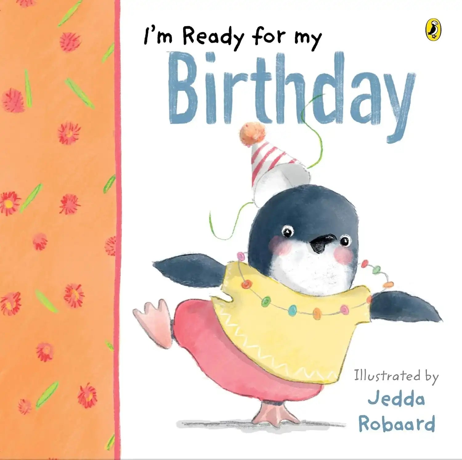 Children's book cover titled "I'm Ready for my Birthday" with an illustrated penguin wearing a party hat and scarf on a white background, plus a patterned orange side panel and a small Penguin logo.