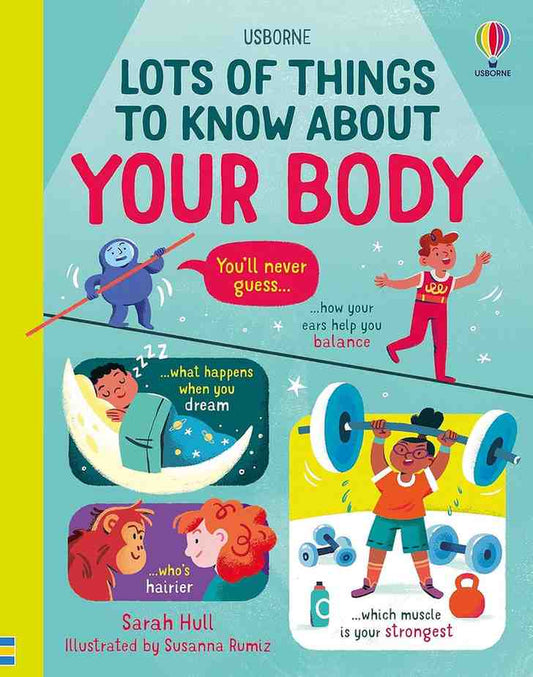 Book cover of 'Lots of Things to Know About Your Body' by Usborne with colorful illustrations and text.