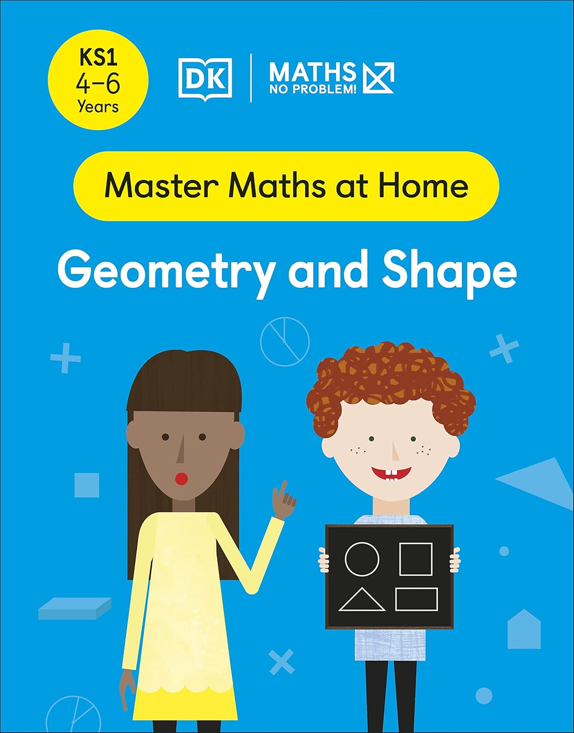 Maths - No Problem! Geometry and Shape, (Master Maths At Home)