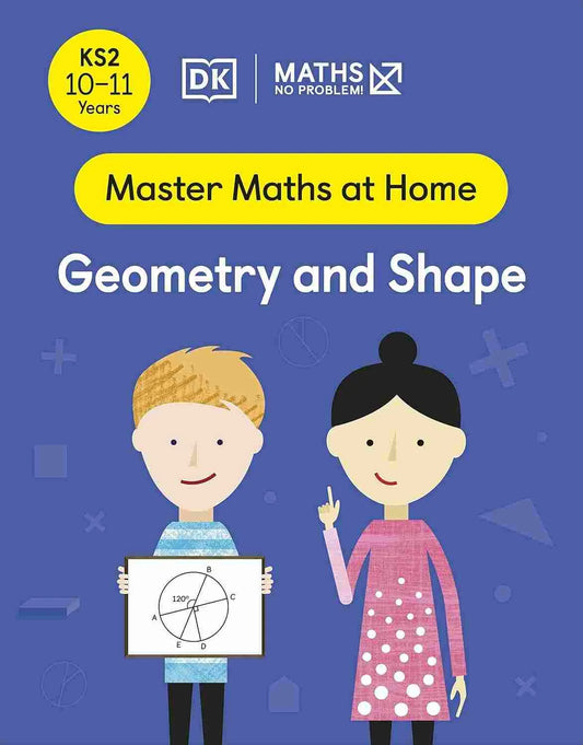 Maths ― No Problem! Geometry and Shape, Ages 10-11