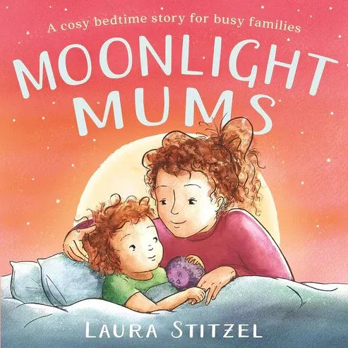 MoonLight Mums - Bedtime story for busy families