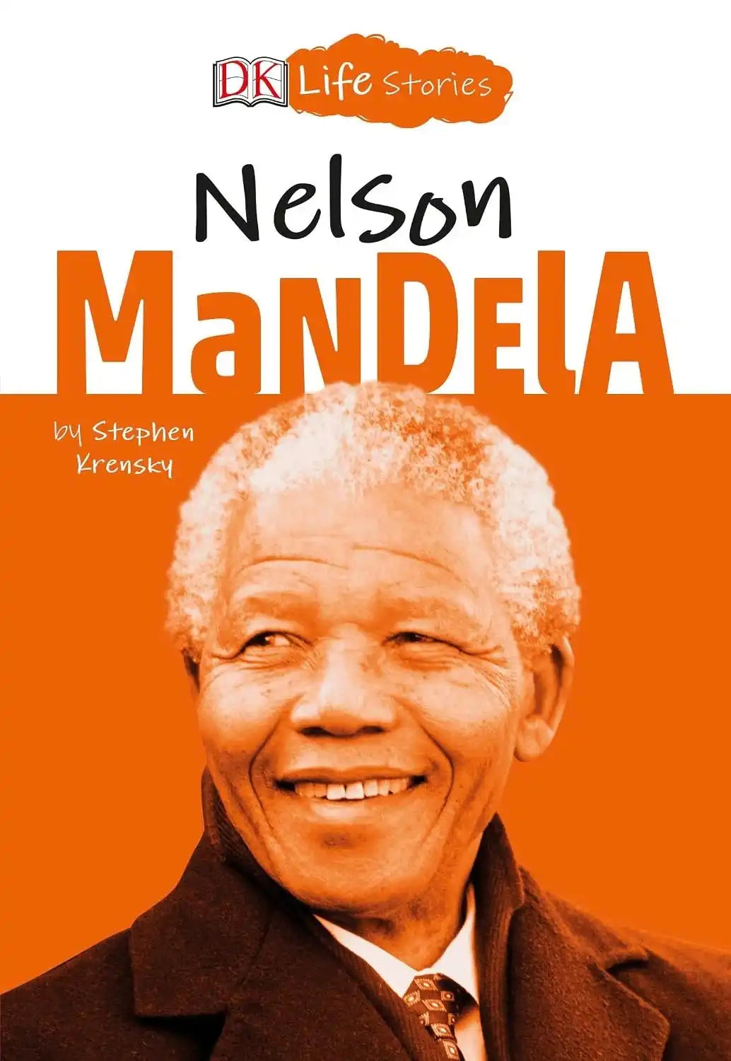 Nelson Mandela - DK Life Stories