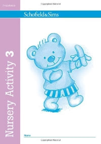 Book cover of 'Nursery Activity 3' by Schofield & Sims with a blue teddy bear illustration.