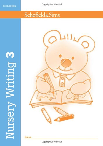 Book cover of 'Nursery Writing 3' by Schofield & Sims with a cartoon bear holding a book and pen.