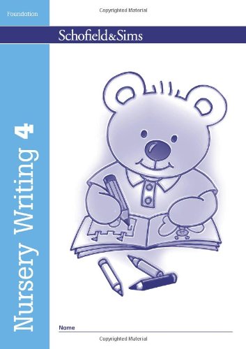 Book cover of 'Nursery Writing 4' by Schofield & Sims with a bear illustration holding a pencil.