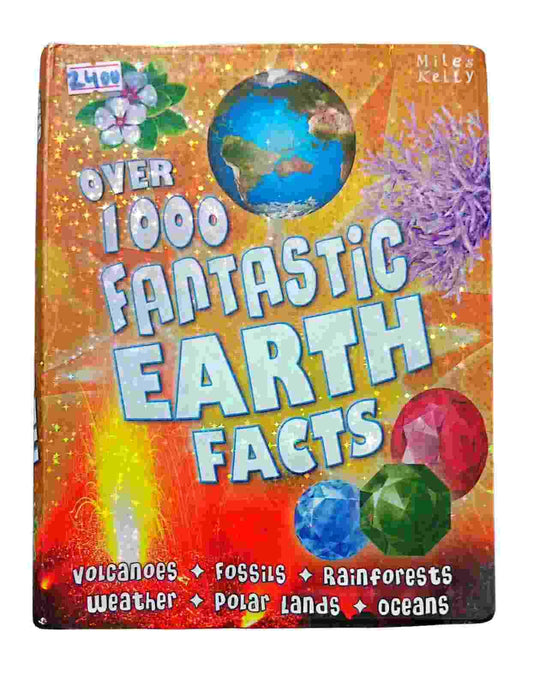 Over 1000 Fantastic Earth Facts