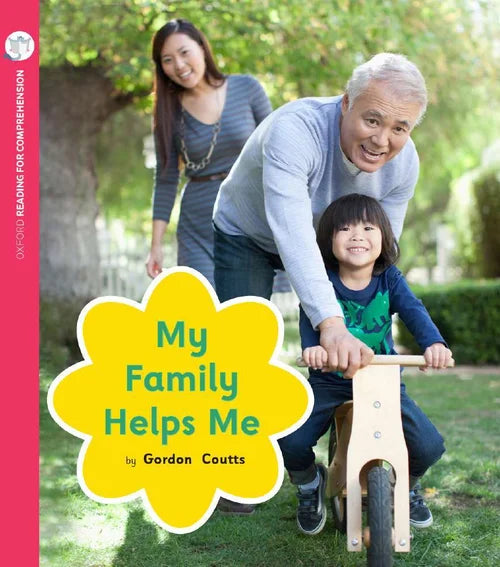 Oxford Reading for Comprehension - My Family Helps Me