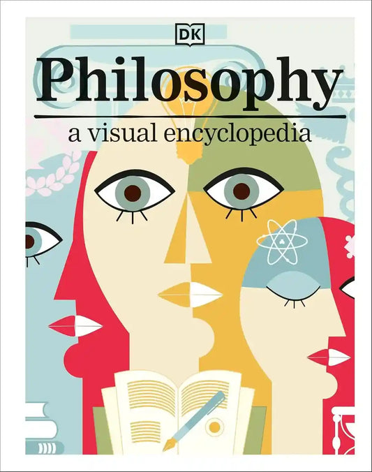 Book cover of 'Philosophy: A Visual Encyclopedia' by DK with abstract faces and eyes design.