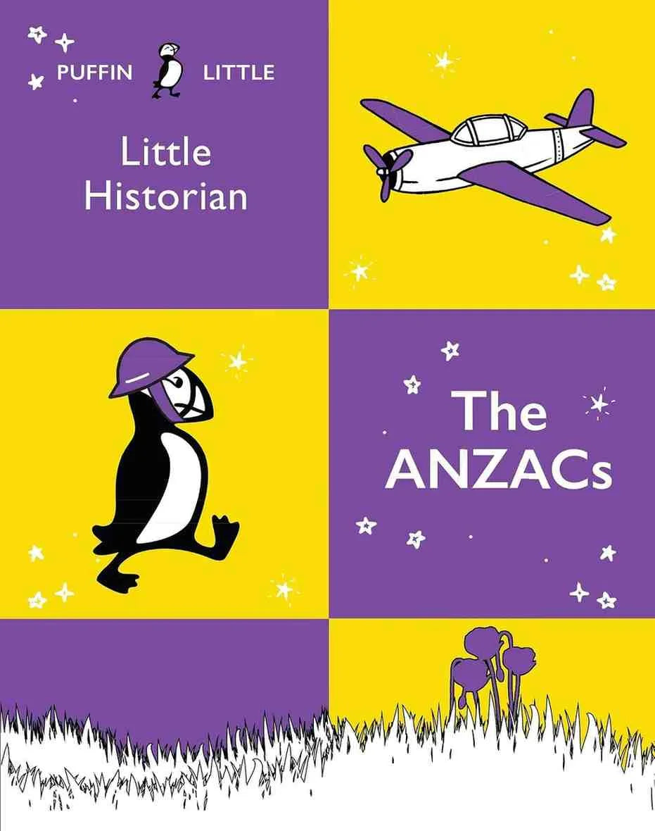 Puffin Little Historian - The ANZACs