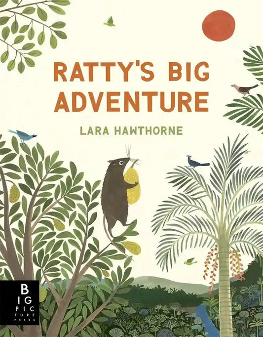 Book cover of 'Ratty's Big Adventure' with illustrations of a rat, trees, and birds.