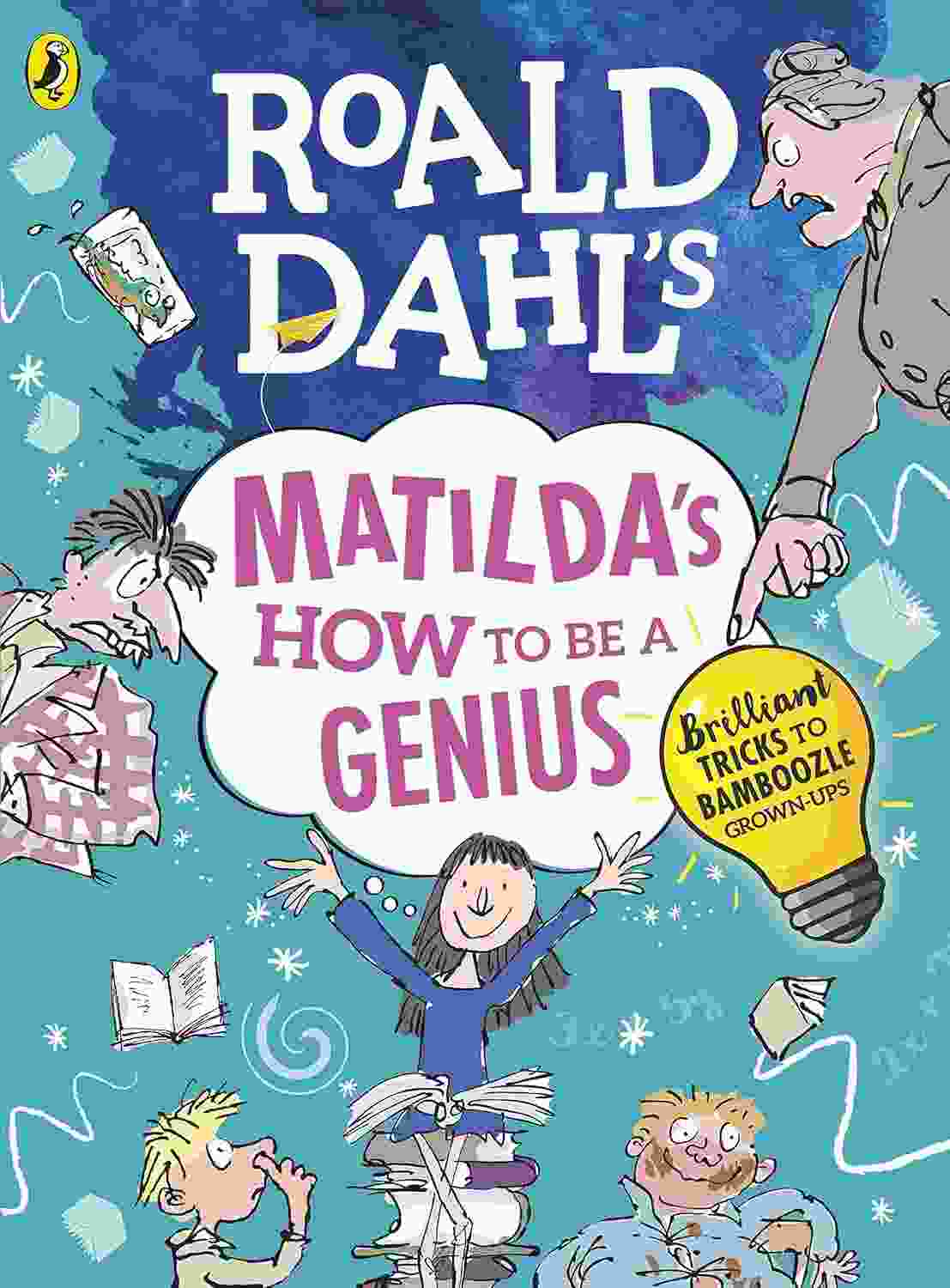 Roald Dahl's Matilda's How To Be A Genius