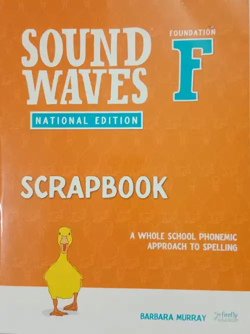 Sound Waves Foundation F National Edition Scrapbook - School Phonemic Spelling
