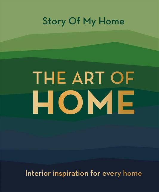 Book cover of 'The Art of Home' with green and blue gradient and text.