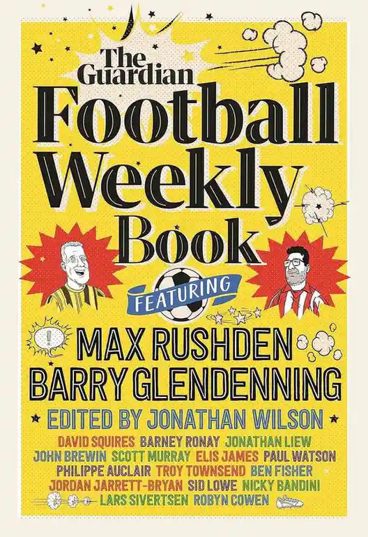 The Guardian Football Weekly Book