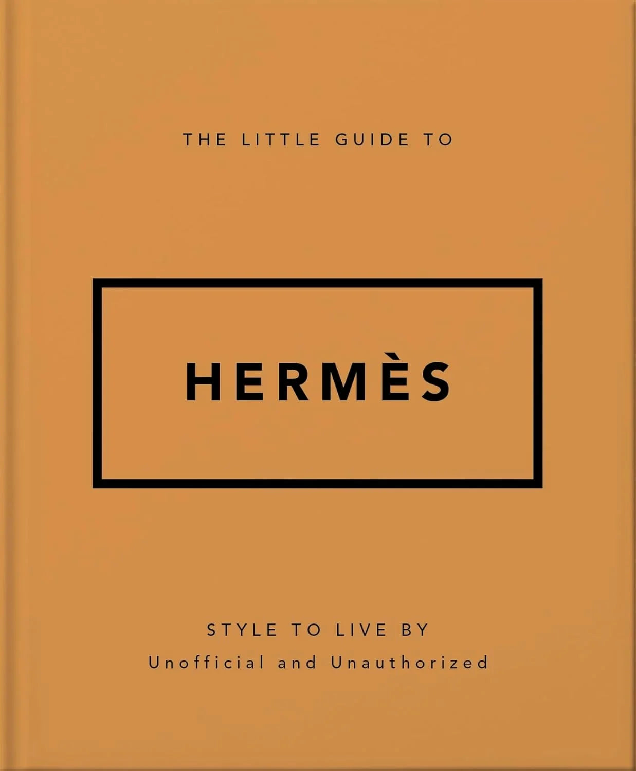 Book cover of 'The Little Guide to Hermès' on a brown background