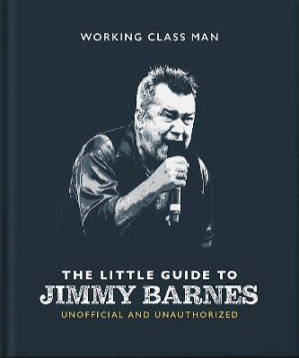  The Little Guide to Jimmy Barnes