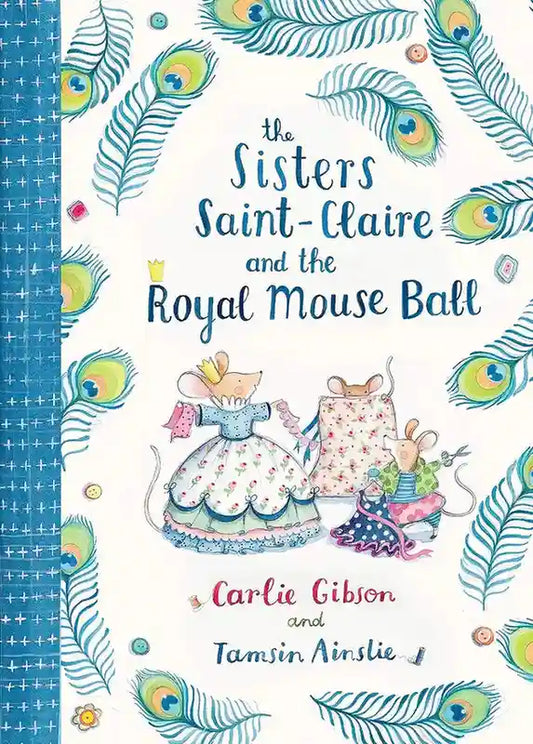 The Sisters Saint-Claire and the Royal Mouse Ball