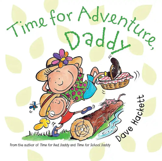 Time for Adventure Daddy