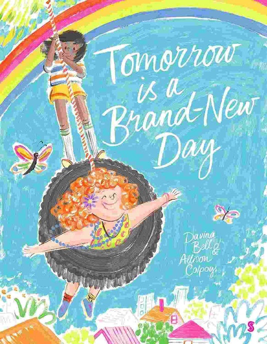 Tommorrow Is A Brand New Day
