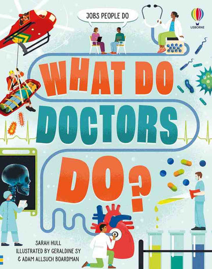 Usborne What Do Doctors Do?