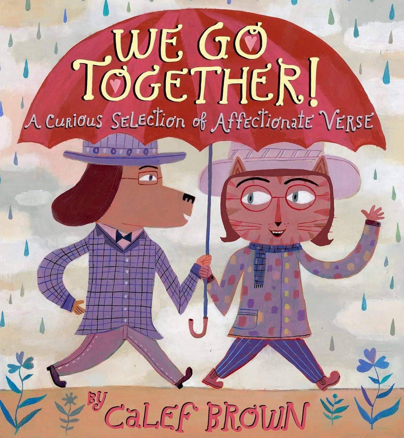 We Go Together! - A Curious Selection of Affectionate Verse