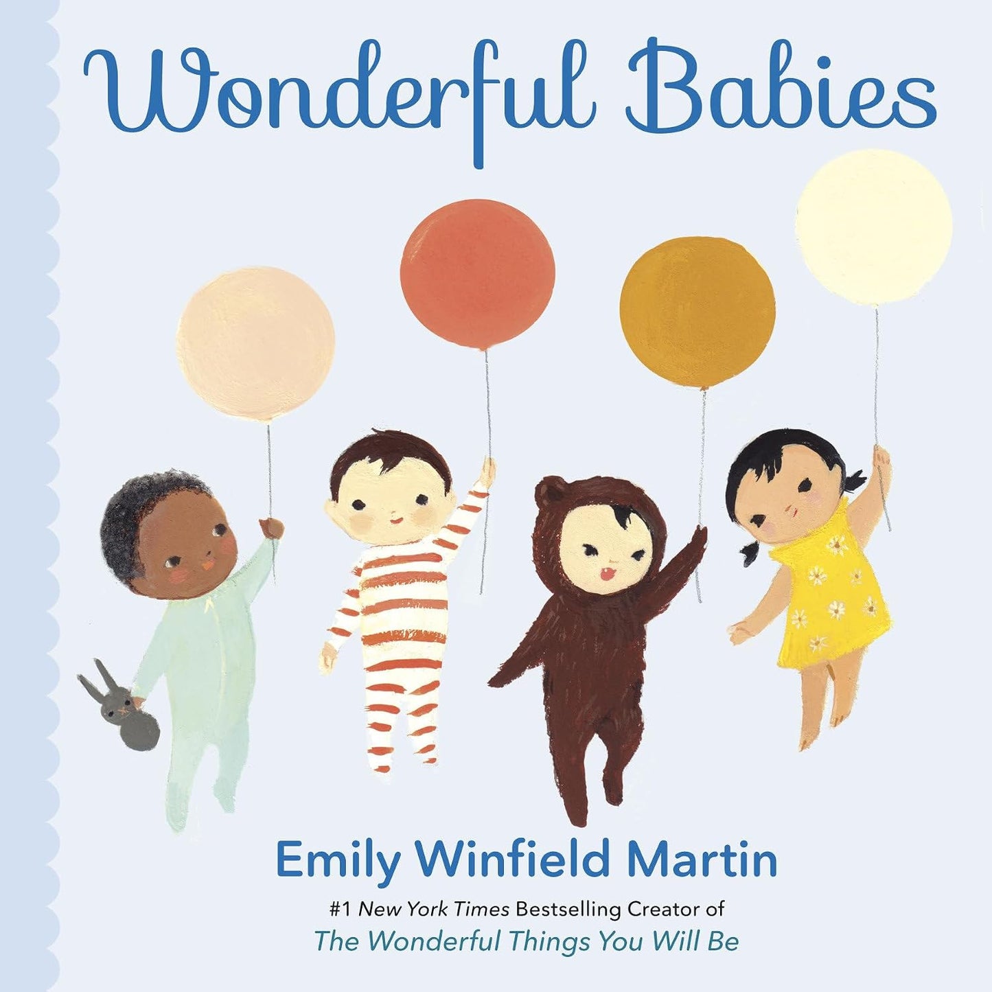 Wonderful Babies - The Wonderful Things You Will be