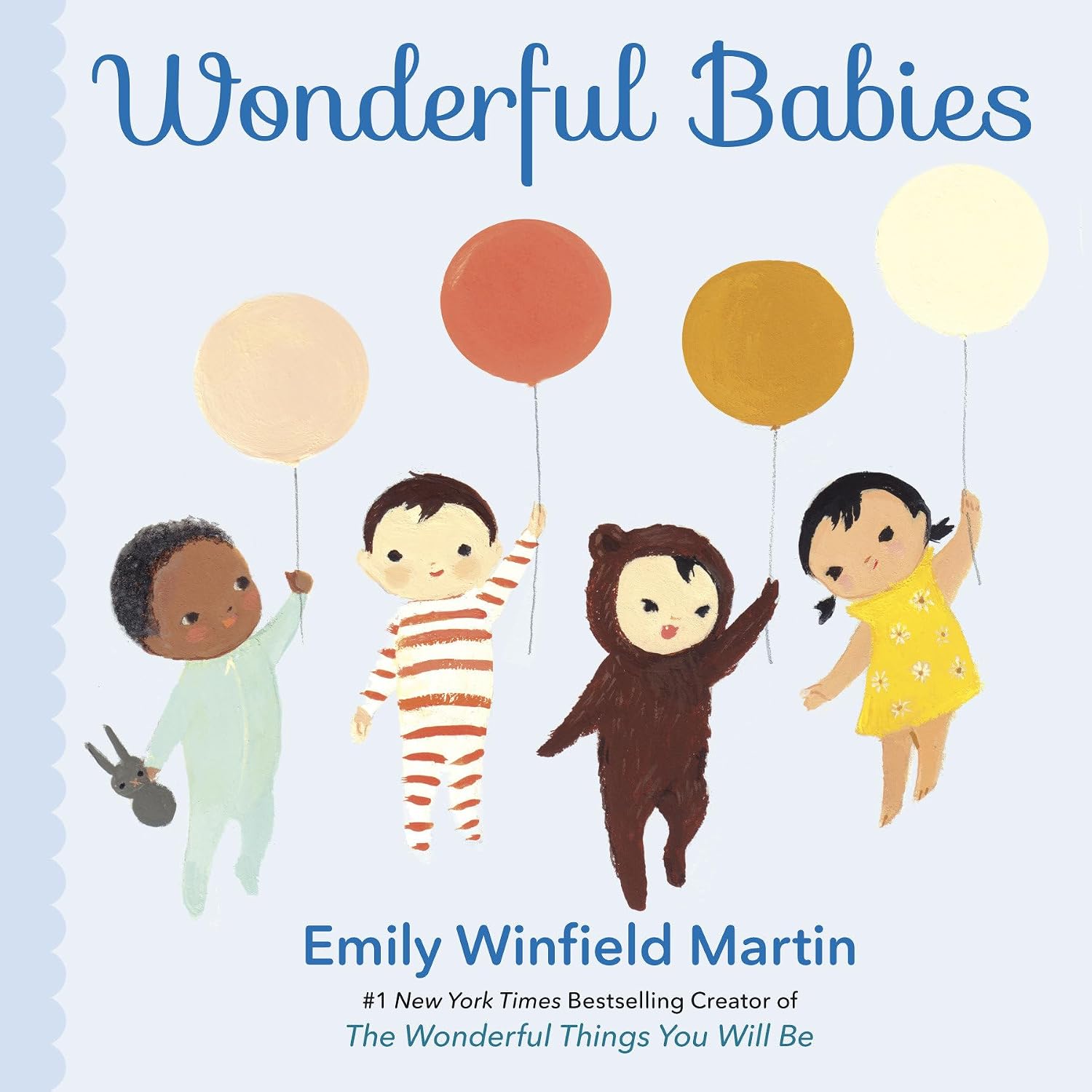 Wonderful Babies - The Wonderful Things You Will be