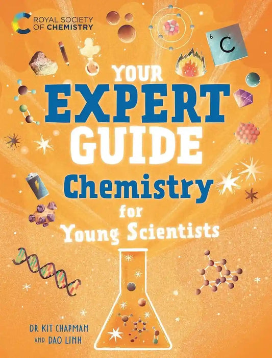 Book cover of 'Your Expert Guide: Chemistry for Young Scientists' by Royal Society of Chemistry with scientific graphics on an orange background.